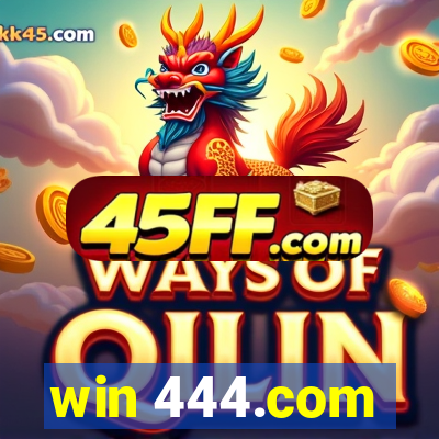 win 444.com